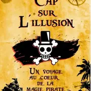 Cap sur l'illusion