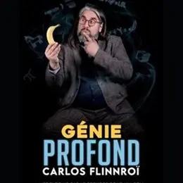 Carlos Flinnroi dans Génie Profond