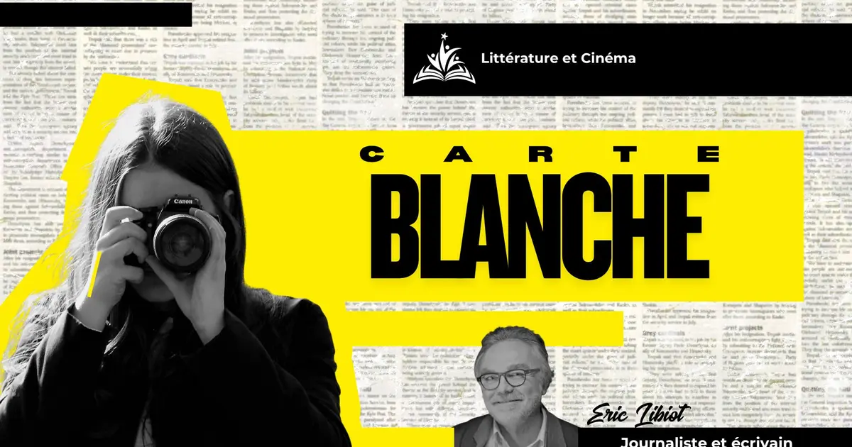 Carte Blanche à éric Libiot