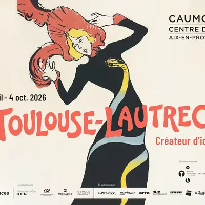 Caumont Centre d'Art - Toulouse-Lautrec, Créateur d'Icônes