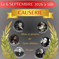 Causerie : Mots et pensée de gens célèbres ou pas...