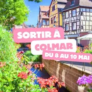 Ce week-end à Colmar : les meilleures idées sorties du 8 au 10 mai 2026