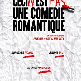 Ceci n'est pas une comédie romantique