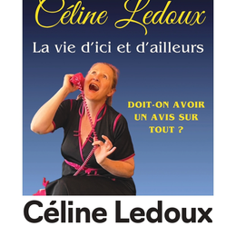 Céline Ledoux la vie d'ici et d'ailleurs