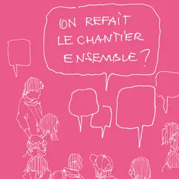 Ces femmes qui construisent : on refait le chantier ensemble ?
