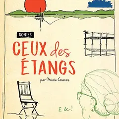 Ceux des étangs contes