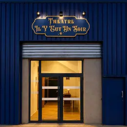 Théâtre Il y eut un Soir