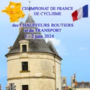 CHAMPIONNAT de FRANCE de CYCLISME des CHAUFFEURS ROUTIERS et du TRANSPORT