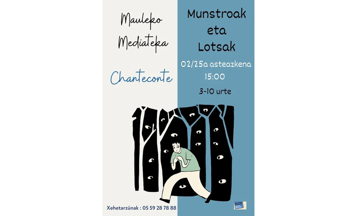 Chanteconte : munstroak eta lotsak