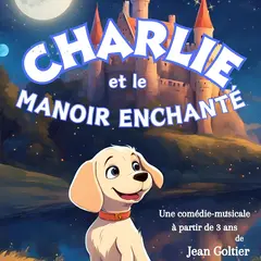 Charlie et le manoir enchanté