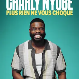 Charly Nyobe dans Plus rien ne vous choque