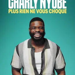 Charly Nyobe dans Plus rien ne vous choque