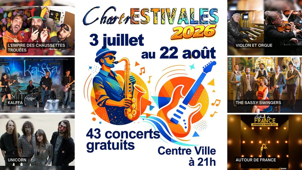 ChartrEstivales 2026 : L’empire des chaussettes trouées ; Kalffa ; Unicorn ; Violon et orgue ; The Sassy Swingers ; Autour de France