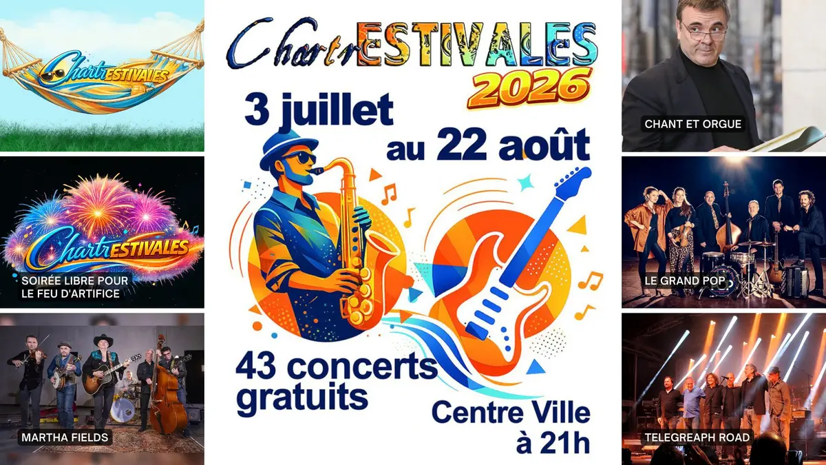 ChartrEstivales 2026 : Martha Fields ; Chant et orgue ; Le Grand Pop ; Telegraph Road