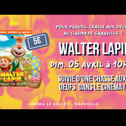 Chasse aux oeufs au cinéma : walter lapin