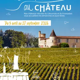 Château Boutinet - Un dimanche au Château en Fronsadais-Libournais