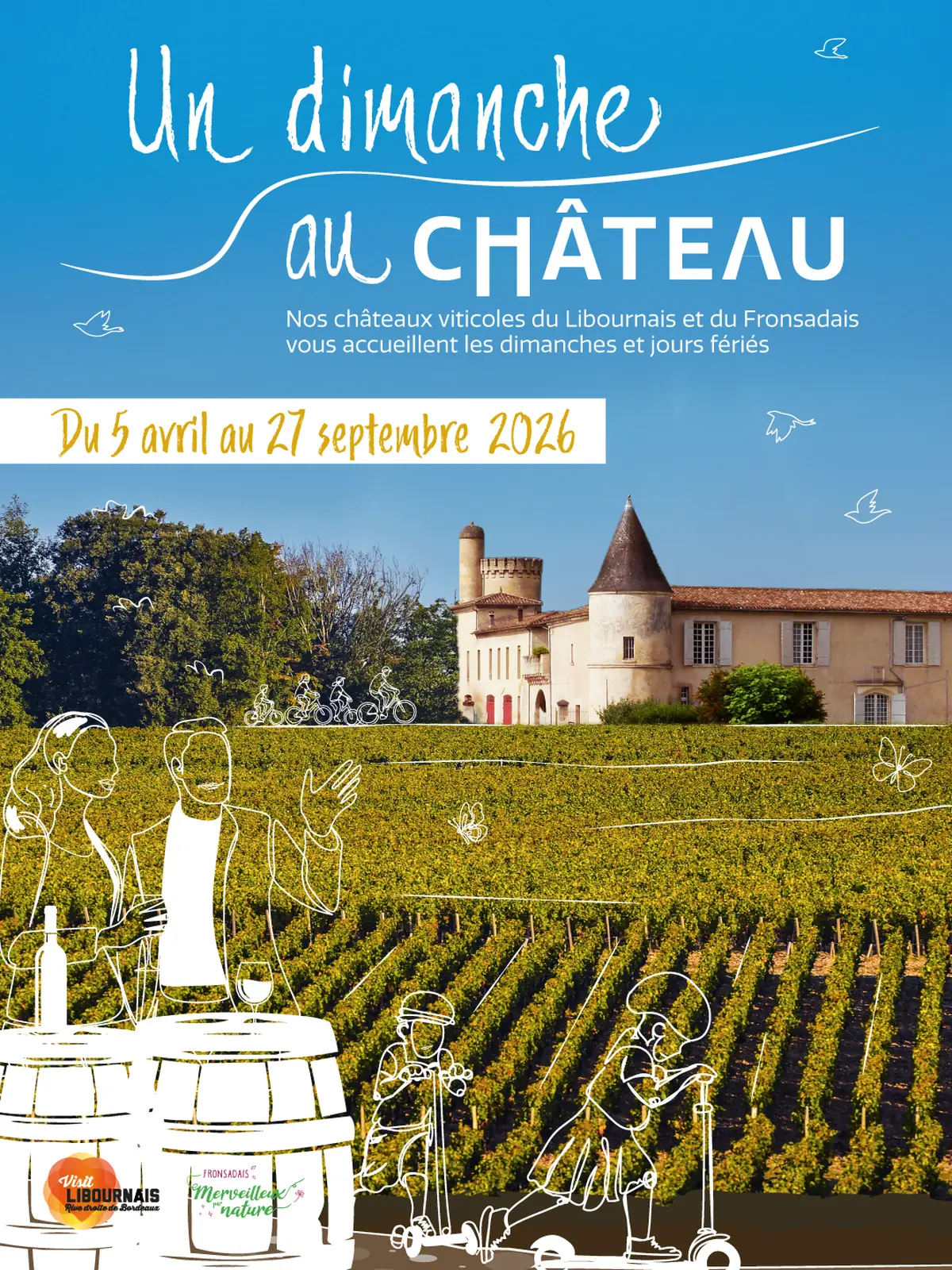 Château de La Vieille Chapelle - Un dimanche au Château en Fronsadais-Libournais