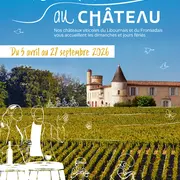 Château de La Vieille Chapelle - Un dimanche au Château en Fronsadais-Libournais