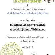 Château et Office de tourisme de Senonches. Fermeture du 20 décembre au 5 janvier