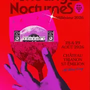 Château Trianon : Les Vendanges Nocturnes
