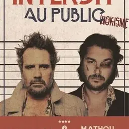Chicandier et Mathou Cann dans Interdit au public