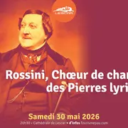 Choeur des Pierres Lyriques:  Rossini