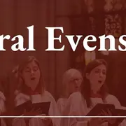 Choral Evensong