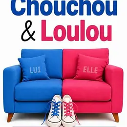 Chouchou et Loulou