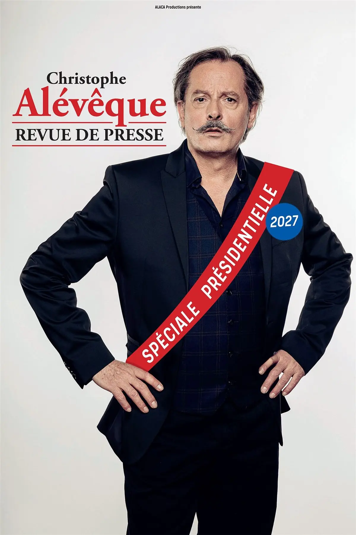 Christophe Alévêque dans Revue de presse, Spéciale présidentielle