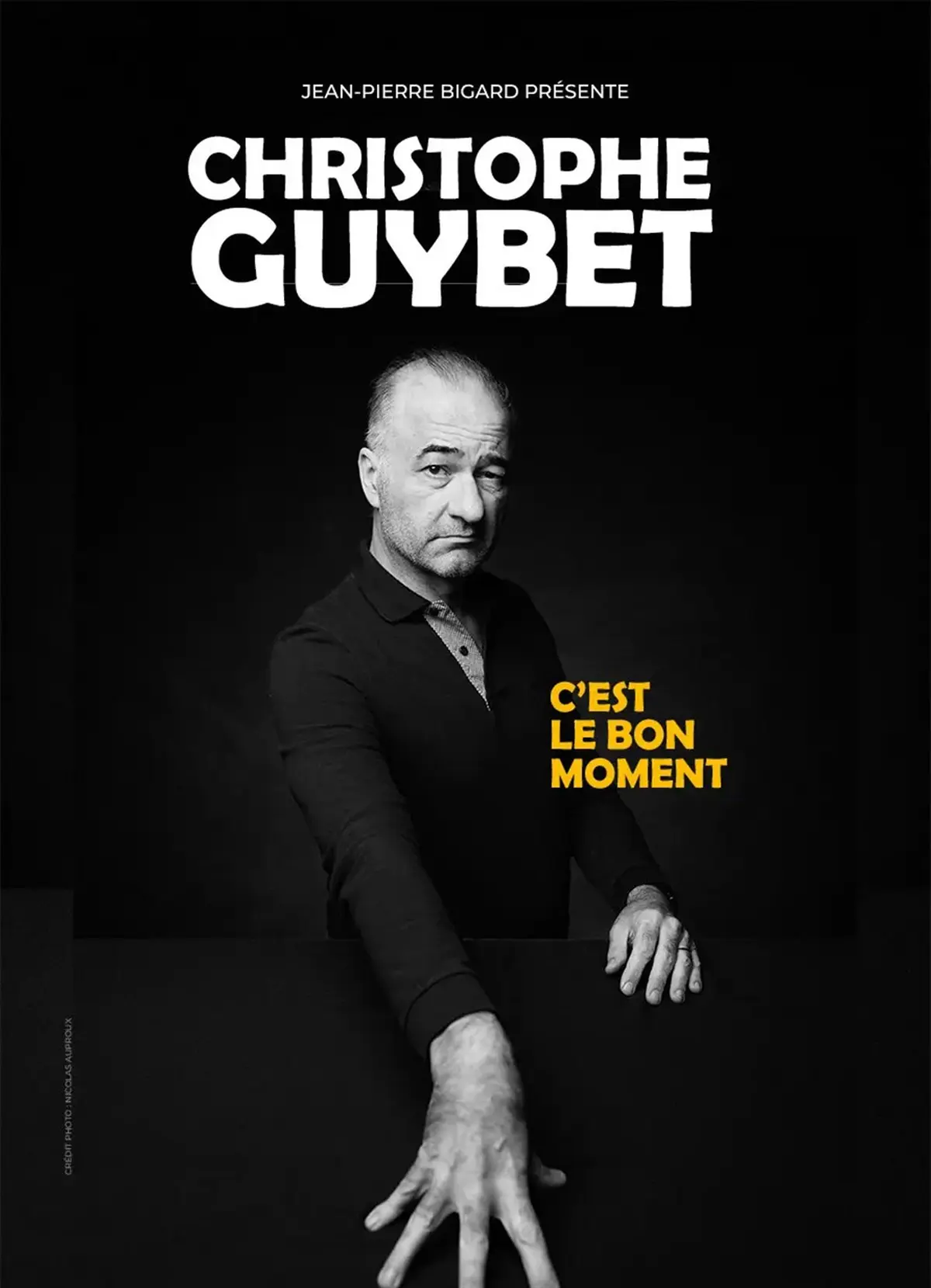 Christophe Guybet dans C'est le bon moment