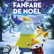 Cin'Espiègle : La Petite Fanfare de Noël