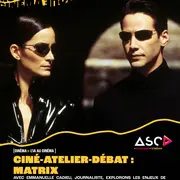 CINÉ-ATELIER-DÉBAT : Matrix