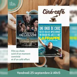 Ciné-café Les héros du louvre ou La frappe
