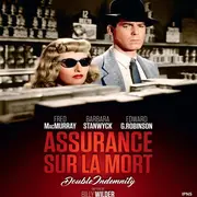 Ciné-club en baie diffuse Assurance sur la mort Film de Billy Wilder