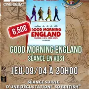 Ciné Club : Good morning England
