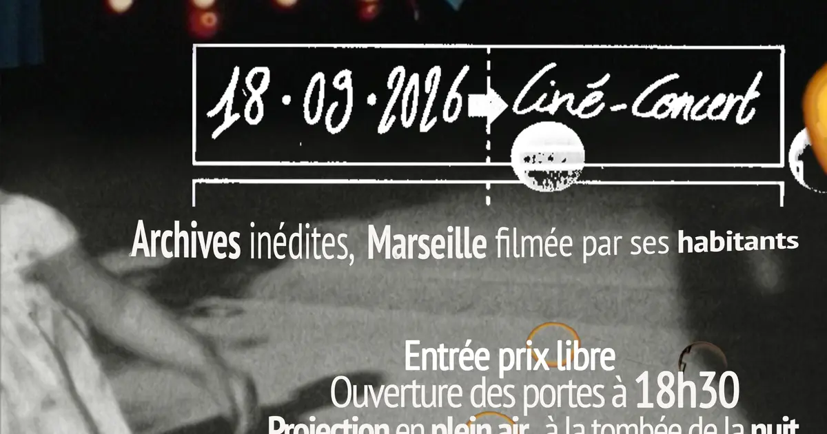 Ciné-concert: "Marseille 111 Villages - les premiers jours"