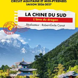 Ciné-conférence Connaissance du monde - La Chine du Sud