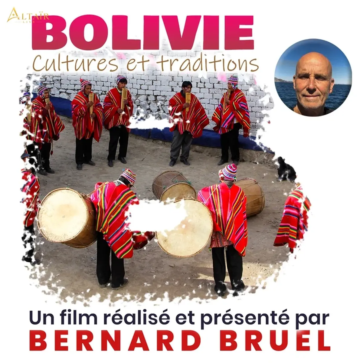 Ciné conférence exploration voyage : BOLIVIE Cultures et Traditions