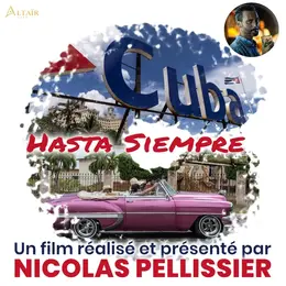Ciné conférence exploration voyage : CUBA Hasta siempre
