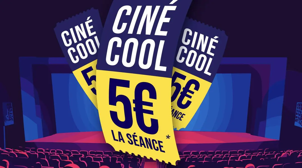 Ciné Cool : vos places de cinéma à 5€