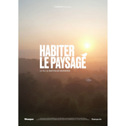 Ciné-débat autour du film HABITER LE PAYSAGE