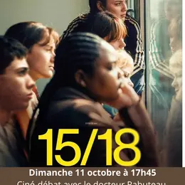 Ciné Débat avant première du film :15/18