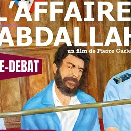 Ciné-débat : l'affaire Abdallah