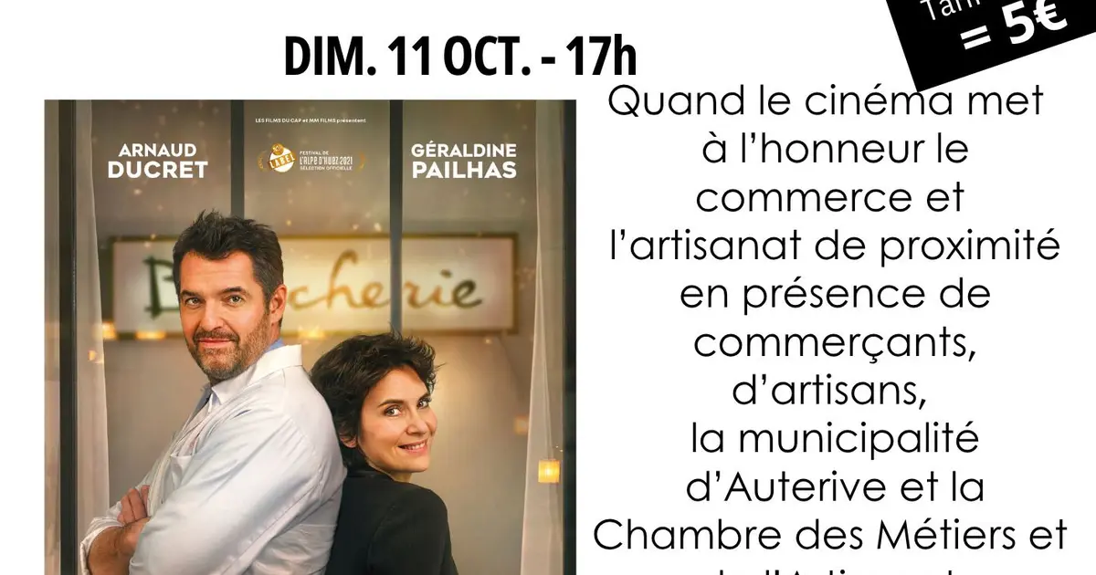 Ciné Débat Sur Le Commerce De Proximité : Tendre Et Saignant, Comédie, 1h31, De Christopher Thompson Avec Géraldine Pailhas Et Arnaud Ducret