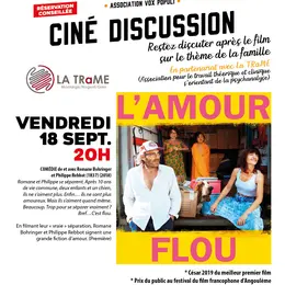 Ciné discussion : L'amour flou
