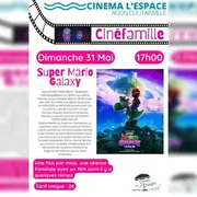 Ciné famille Super Mario Galaxy
