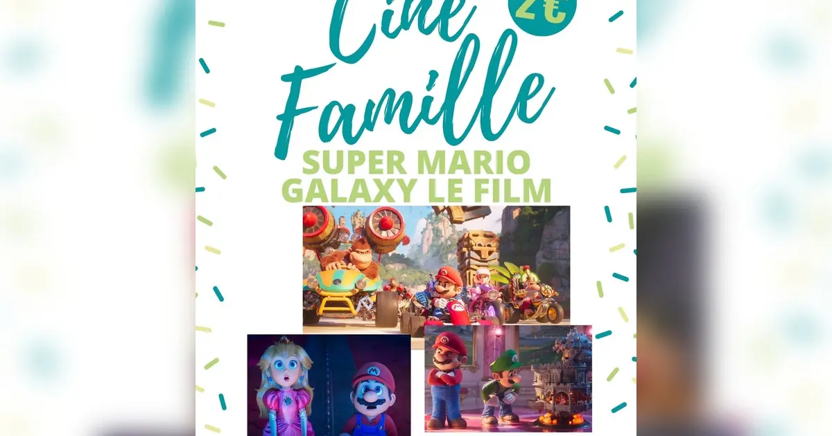 Ciné famille "Super Mario Galaxy, le film"