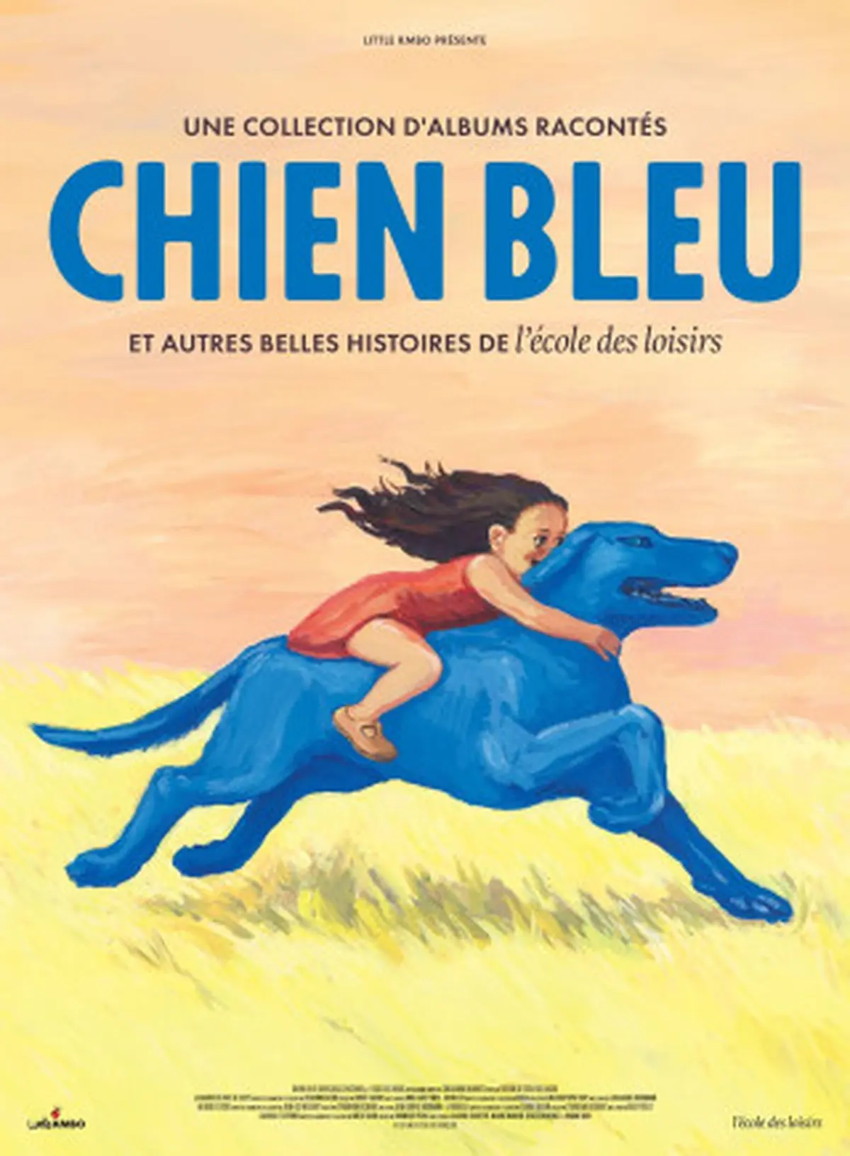 Cin&eacute;-Go&ucirc;ter: Chien bleu et autres belles histoires de l'&eacute;cole des loisirs (Rex)