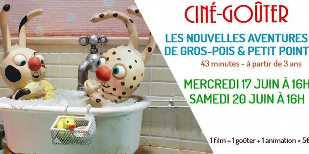 Ciné-Goûter: Les nouvelles aventures de gros-pois & petit point  (Rex)