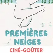 Ciné-Goûter : Premières neiges